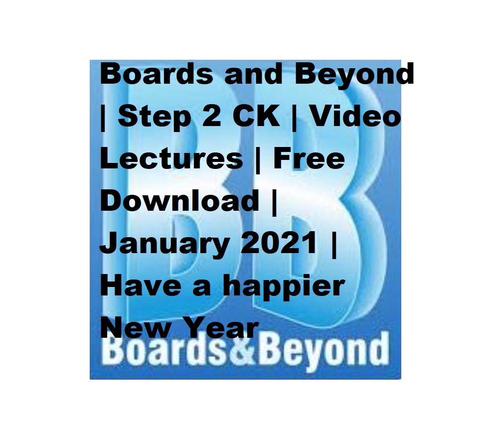 Boards and Beyond Step 2/3 Video Lectures Free Download March